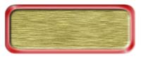 Blank Brushed Gold Nametag with a Shiny Red Metal Border