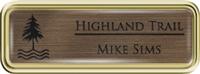 Framed Name Tag: Gold Plastic (rounded corners) - Deep Bronze and Black Plastic Insert with Epoxy